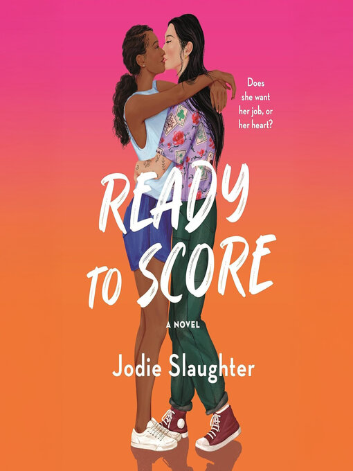 Title details for Ready to Score by Jodie Slaughter - Available